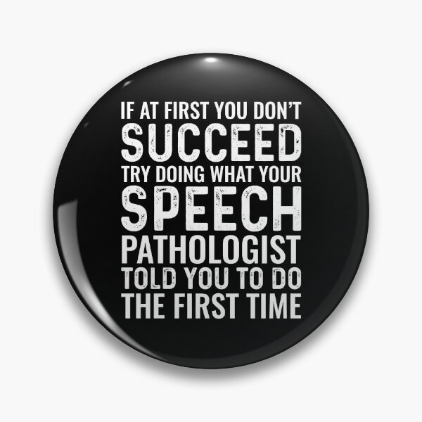 Item preview, If At First You Don't Succeed Funny Speech Pathologist designed and sold by kamrankhan.