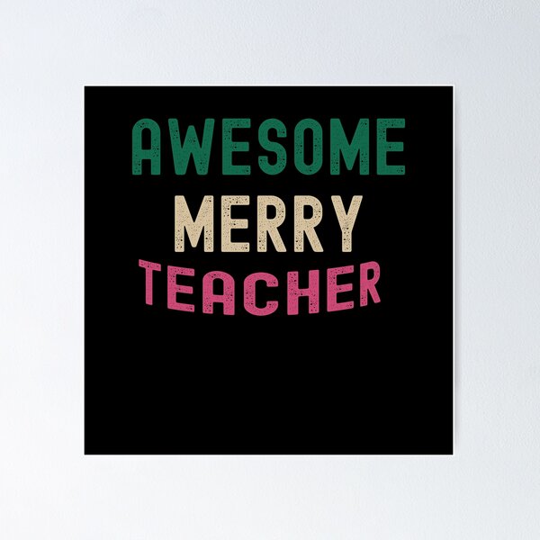 Item preview, Awesome Merry Teacher designed and sold by Designfs.