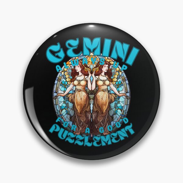Item preview, Gemini: Always Up For A Good Puzzlement. gemini birthday designed and sold by ZodiacWonders.