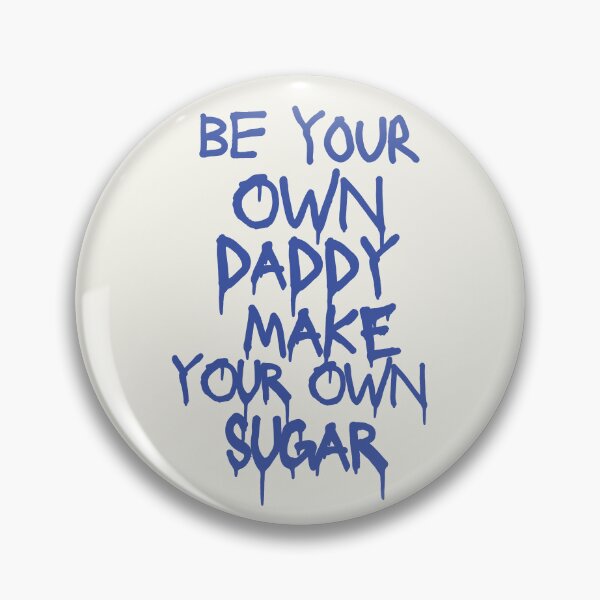 Item preview, Preppy Vivid Blue Be Your Own Daddy Be Your Own Sugar designed and sold by clmstudio.