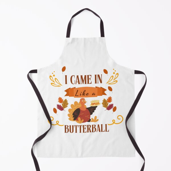 Item preview,   I Came in Like a Butterball Thanksgiving Turkey Day Costume Gifts designed and sold by ZACK ART.