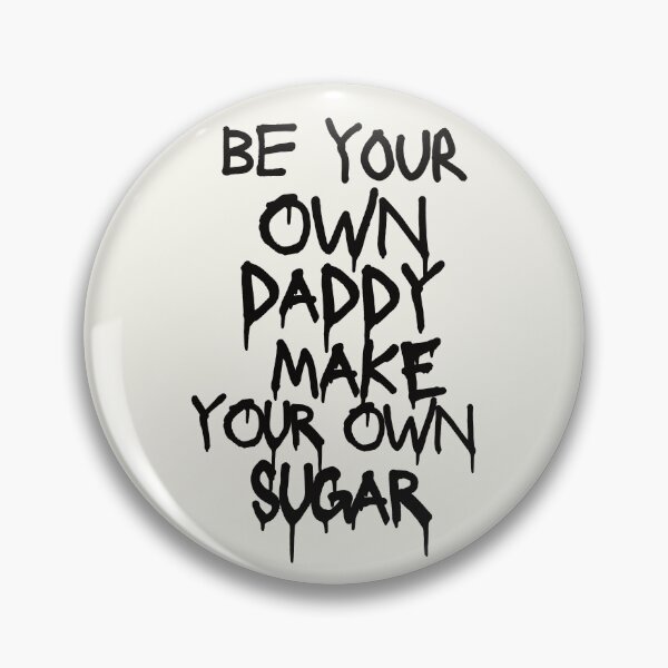 Item preview, Preppy Black Be Your Own Daddy Be Your Own Sugar designed and sold by clmstudio.