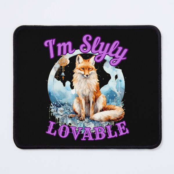 Item preview, I'm Slyly Lovable. realistic fox designed and sold by FoxVibes.