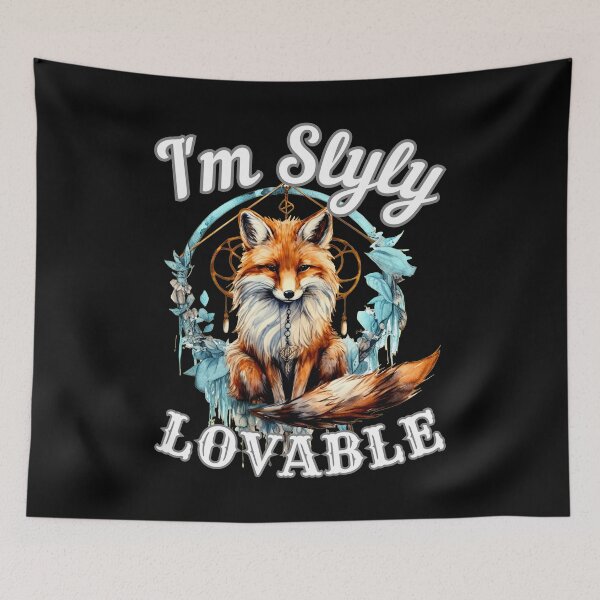 Item preview, I'm Slyly Lovable. fox quote designed and sold by FoxVibes.