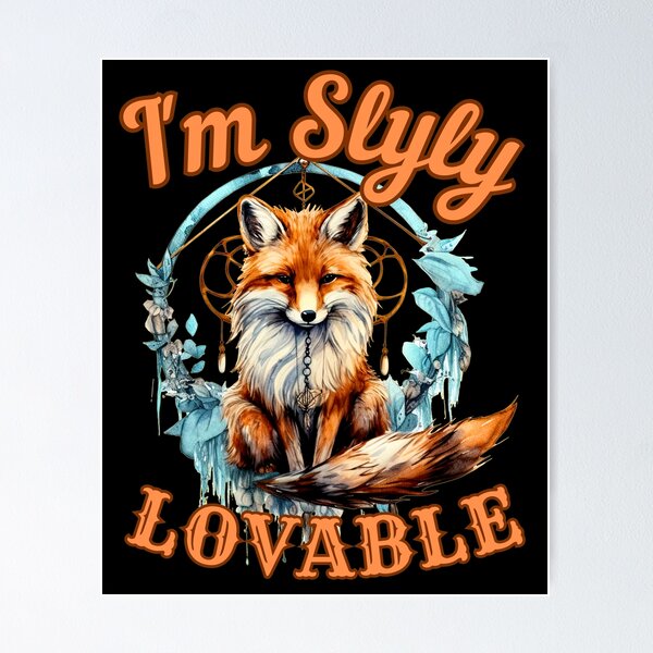 Item preview, I'm Slyly Lovable. fox watercolor designed and sold by FoxVibes.