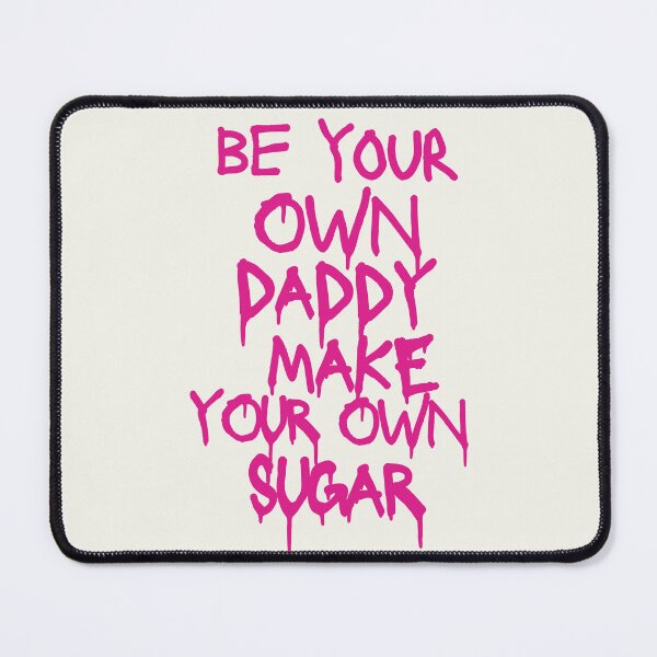 Item preview, Preppy Hot Pink Be Your Own Daddy Be Your Own Sugar designed and sold by clmstudio.