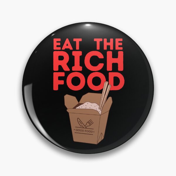 Item preview, Eat The Rich Food  designed and sold by EngkyEngky.
