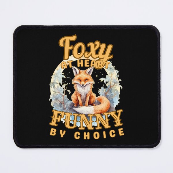 Item preview, Foxy At Heart, Funny By Choice. fox lover designed and sold by FoxVibes.