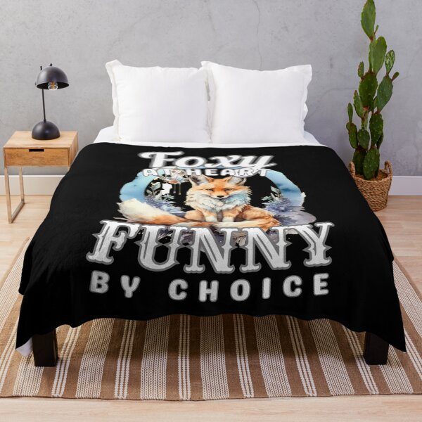 Item preview, Foxy At Heart, Funny By Choice. fox quote designed and sold by FoxVibes.