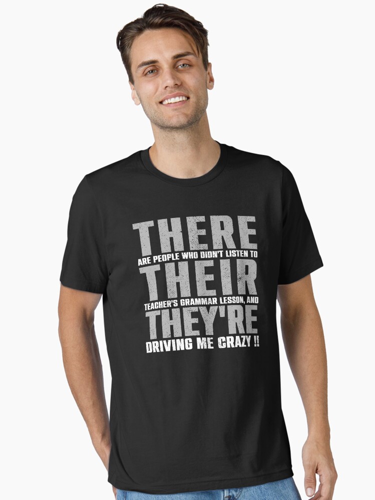 There Their They're Funny Grammar Educator Essential T-Shirt