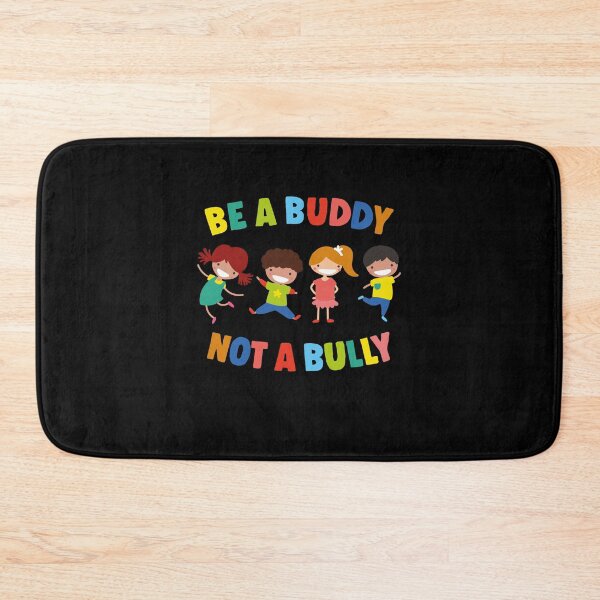 Item preview, Be a buddy not a bully designed and sold by ruinzahelva.