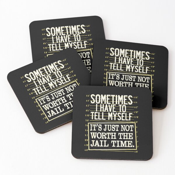 Item preview, Sometimes I Have To Tell Myself It's Just Not Worth The Jail designed and sold by Foryoubroshirt.
