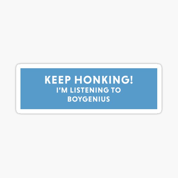 Item preview, Keep Honking! I'm Listening to Boygenius Bumper designed and sold by buggyanne.