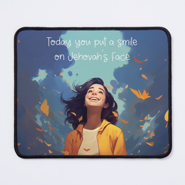 Item preview, Today you put a smile on Jehovah's face designed and sold by BestLifeHues.