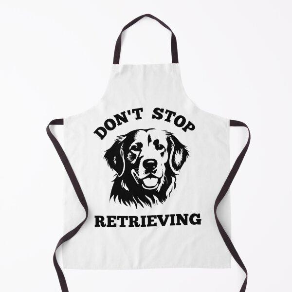 Item preview, Don't Stop Retrieving! designed and sold by EngkyEngky.