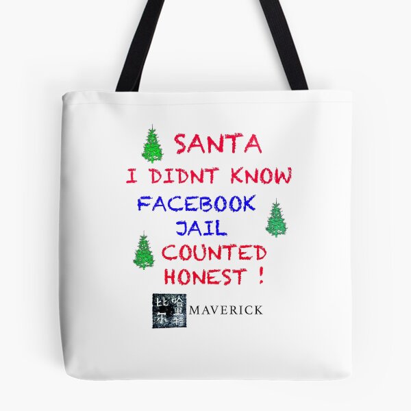 Item preview, Santa I didnt know facebook jail counted honest  designed and sold by MAVERICK-Artist.
