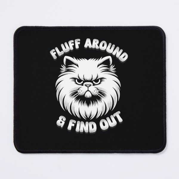 Item preview, Cat, Kitten Fluff Around And Find Out Funny graphic Tee-Shirt designed and sold by olympe-store.