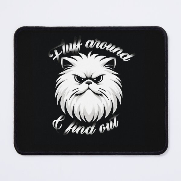 Item preview, Cat, Kitten Fluff Around And Find Out Funny graphic Tee-Shirt designed and sold by olympe-store.
