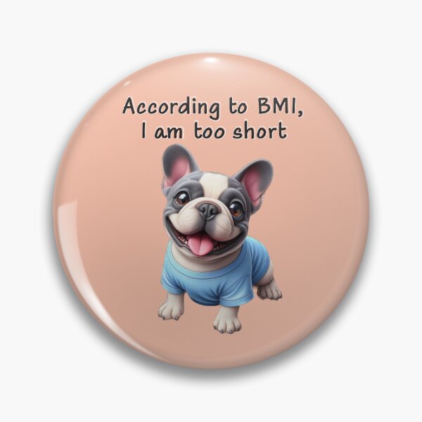 Item preview, French Bulldog I am too short designed and sold by TwoPotatoes.