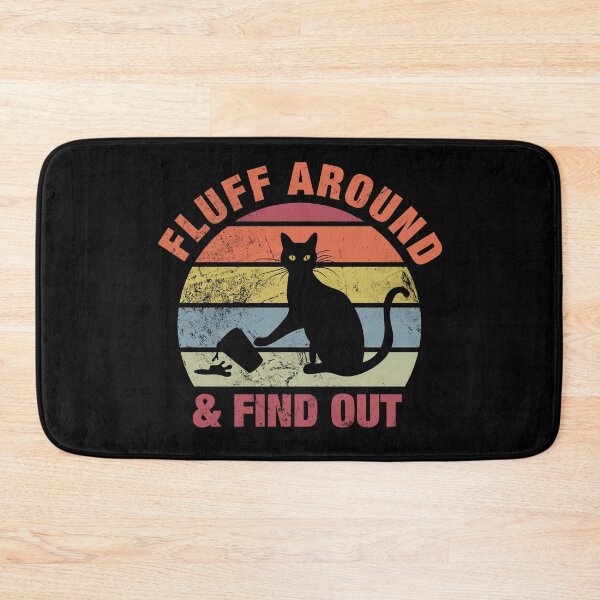 Item preview, Fluff Around and Find Out Funny Black Cat Vintage designed and sold by LounisArt.