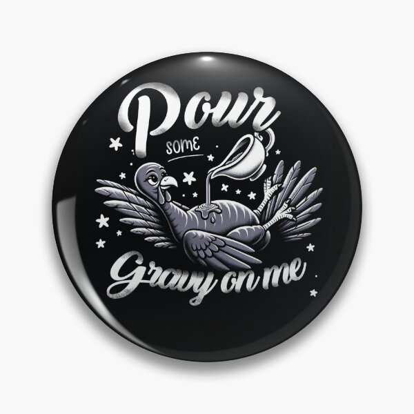 Item preview, Pour Some Gravy On Me Button Up Groovy Thanksgiving Turkey Tee-Shirt designed and sold by olympe-store.