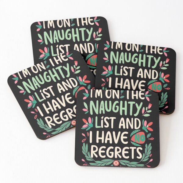 Item preview, im on the naughty list and i have no regres  designed and sold by unicornunicorn.
