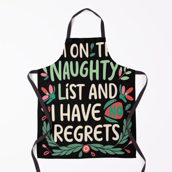 Item preview, im on the naughty list and i have no regres  designed and sold by unicornunicorn.