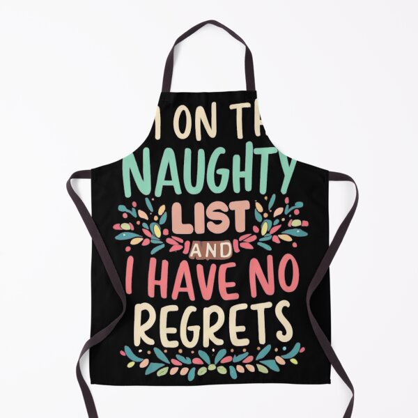 Item preview, Im on the naughty list and I have no regrets designed and sold by unicornunicorn.