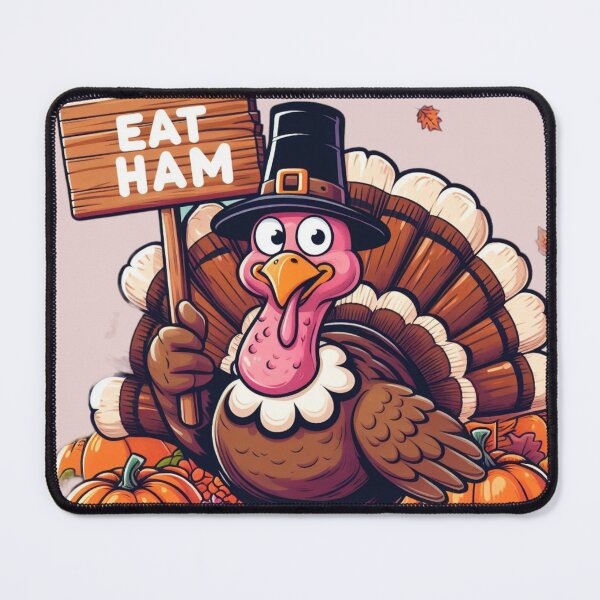 Item preview, Eat Ham Thanksgiving Funny Turkey Funny Thanksgiving Art Autumn | Happy Thankgiving! designed and sold by FestivePalette.