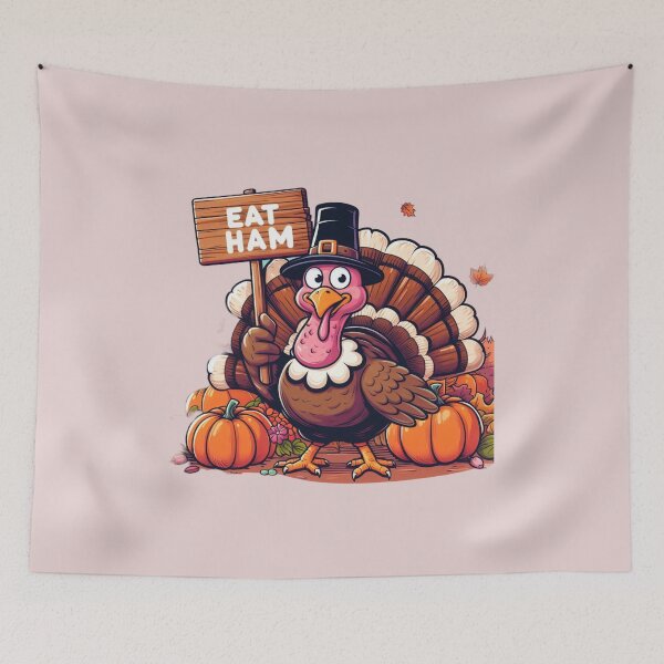 Item preview, Eat Ham Thanksgiving Funny Turkey Funny Thanksgiving Art Autumn | Happy Thankgiving! designed and sold by FestivePalette.