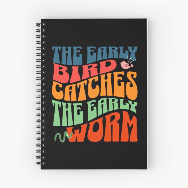 Item preview, The Early Bird Catches The Early Worm designed and sold by 3ple7.