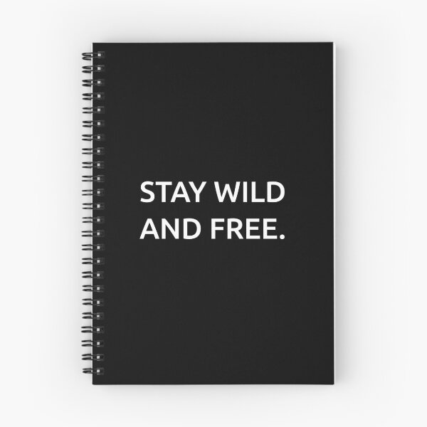 Item preview, Stay wild and free. designed and sold by IMCDT.