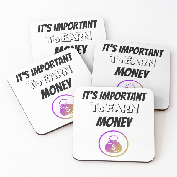 Item preview, It's Important To Earn Money Design designed and sold by JAMTEESHOP.