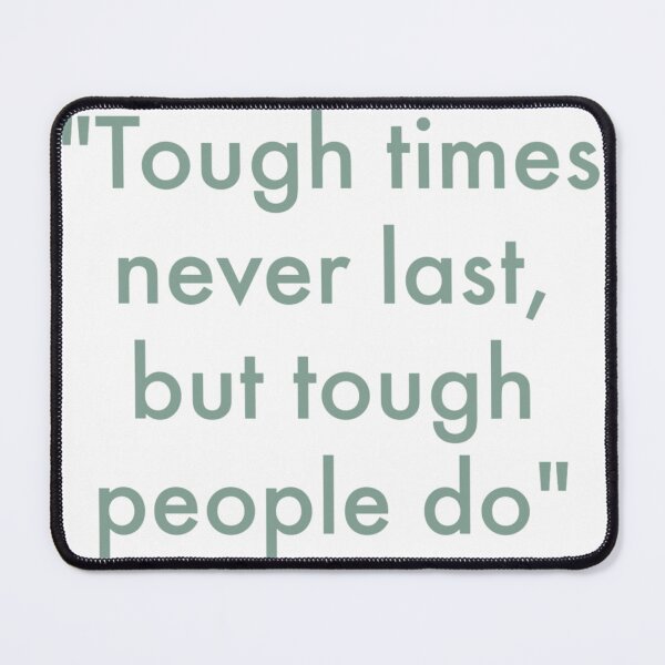 Item preview, Tough time never last designed and sold by Refined-Raiment.