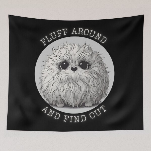 Item preview, Sarcastic Kitty - Fluff Around and Find Out designed and sold by ChicTrendz.