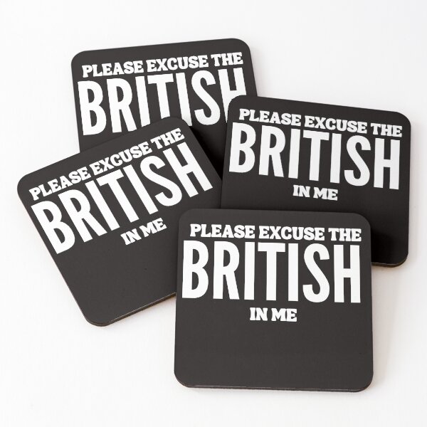 Item preview,  please excuse the british in me designed and sold by rawaart1.