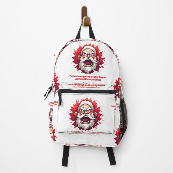 Item preview, Angry Santa - I've had enough and its only August designed and sold by Totalthrive.