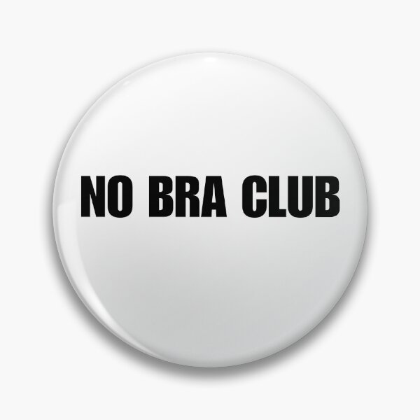 Item preview, NO BRA CLUB designed and sold by LovePropaganda.