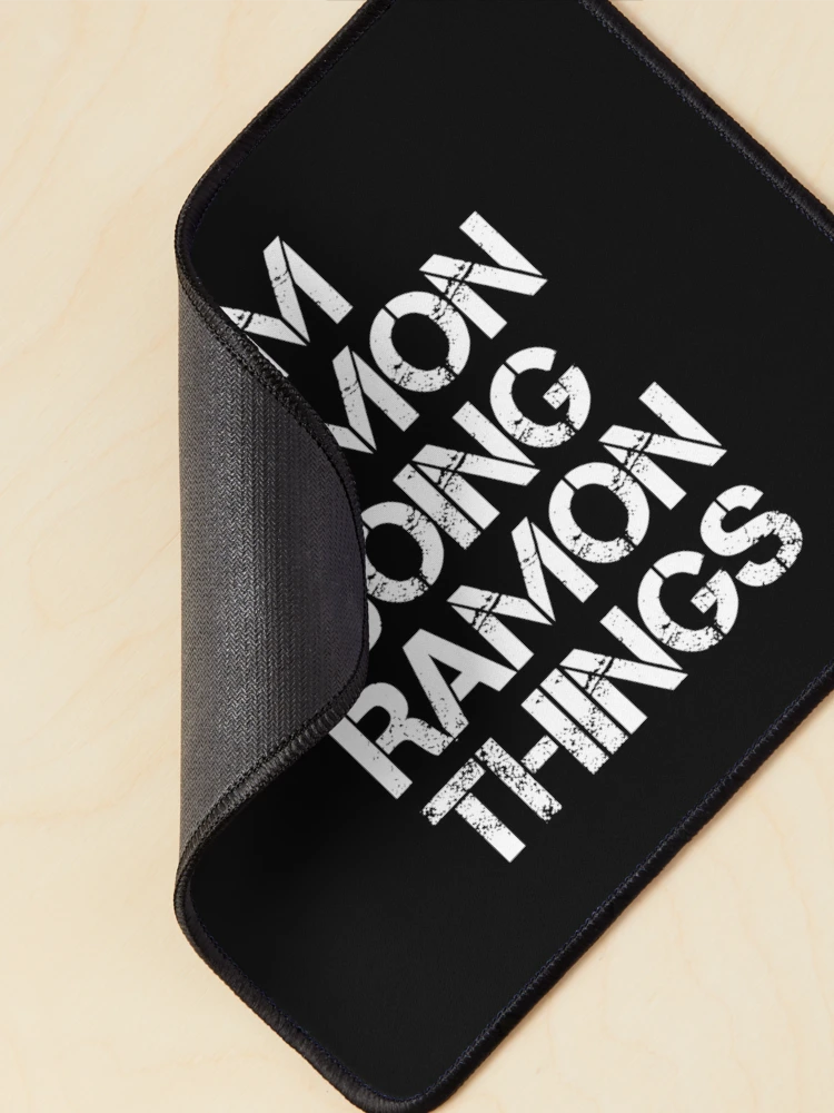 Thumbnail 2 of 5, Mouse Pad, Ramon Name - Ramon Doing Ramon Things designed and sold by LindenAverhart3.