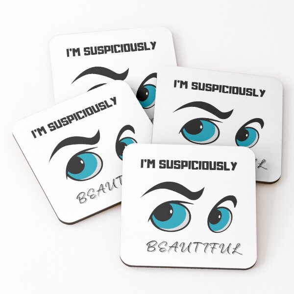 Item preview, I'm suspiciously beautiful designed and sold by TakeThis4.