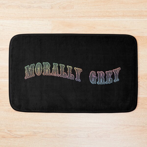 Item preview, Morally Grey designed and sold by cr6zym1nd.