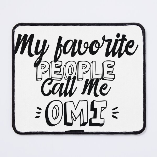 Item preview, My Favorite People Call Me Omi Mother's Day Gift  Stickers designed and sold by olympe-store.
