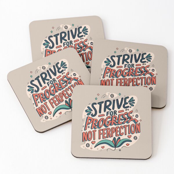 Item preview, Strive For Progress Not Ferpection Motivation Artwork Design designed and sold by Collision19.