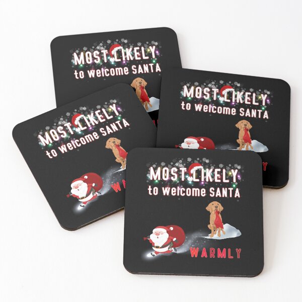 Item preview, Most Likely To Welcome Santa Warmly, Golden Retri Essential, Most likely to Santa Classic Shirt designed and sold by MAGness.