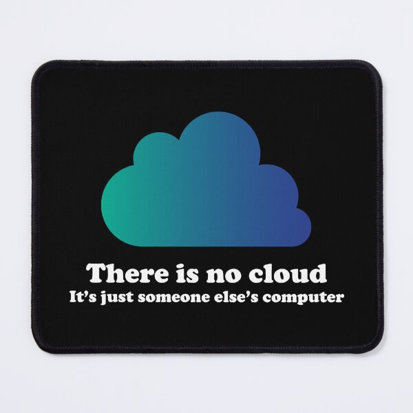 Item preview, There Is No Cloud designed and sold by ScienceCorner.