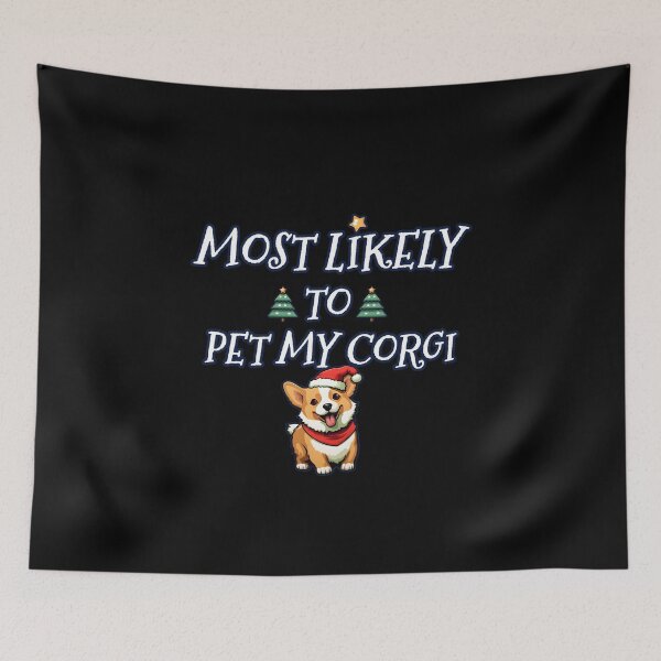 Item preview, Most likely to pet my Corgi Christmas designed and sold by AngelinaBezm.