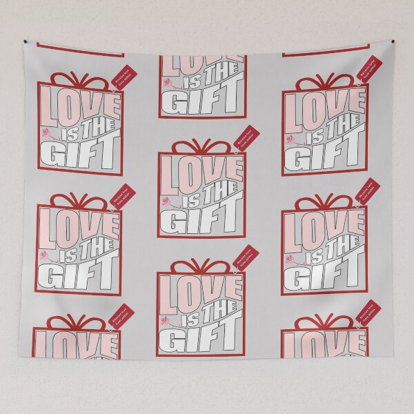 Item preview, LOVE IS THE GIFT designed and sold by plentyvibes.