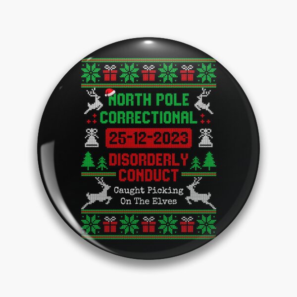 Item preview, North Pole Correctional Disorderly Conduct Christmas designed and sold by JoyceMeme.