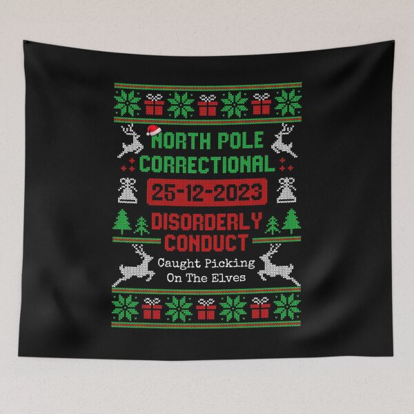 Item preview, North Pole Correctional Disorderly Conduct Christmas designed and sold by JoyceMeme.