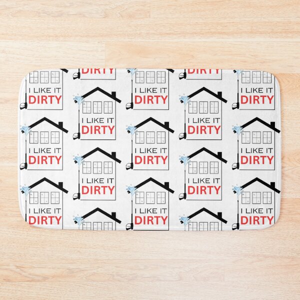 Item preview, Pressure Washing - I like it Dirty designed and sold by PowerWashing.